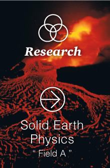 Solid Earth Physics (Field A)