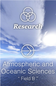 Atmospheric and Oceanic Sciences (Field B)